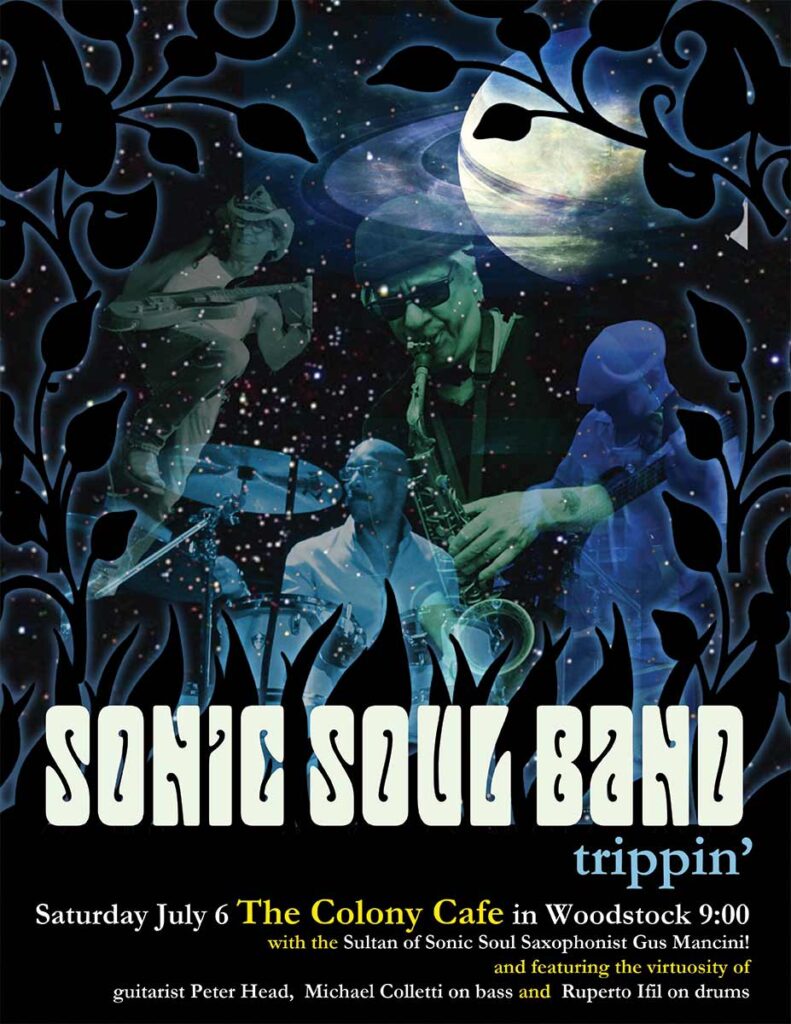 Poster for event: Sonic Soul Band Trippin' Harmony Woodstock
