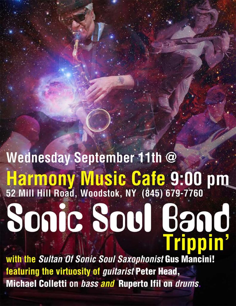 Poster for event: Sonic Soul Band Trippin' Harmony Woodstock